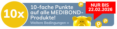 Jetzt 10-fache Bonuspunkte auf die Marke MEDIBOND sichern!