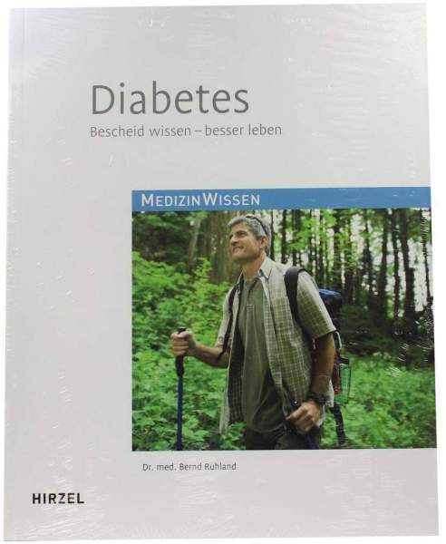 Diabetes Bescheid Wissen Besser Leben 15.Auflage