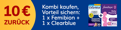10€ Cashback - Clearblue x Femibion Aktion