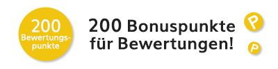 Exklusiv für Bonuspunkten: 200 Bonuspunkte für jede Bewertung sichern!