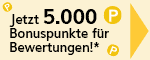 5.000 Bonuspunkte auf maximal 5 Produktbewertungen sichern. Nur bis zum 04.08.