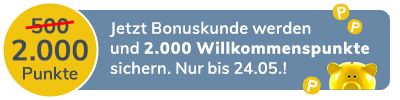 Bis zum 24.05.26: Zum Bonusprogramm anmelden & vierfach punkten!